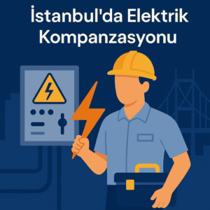 İstanbul elektrikçi İstanbul’da Kompanzasyon Çözümleri Kompanzasyon bakım ve teknik destek hizmeti görseli